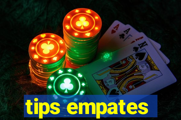 tips empates